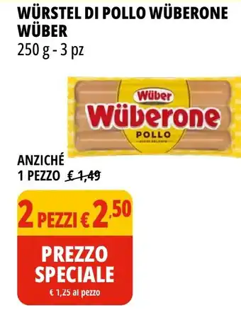Tigros WÜRSTEL DI POLLO WÜBERONE WÜBER 250 g offerta