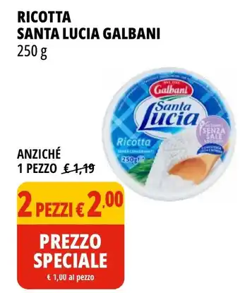 Tigros RICOTTA SANTA LUCIA GALBANI 250 g offerta
