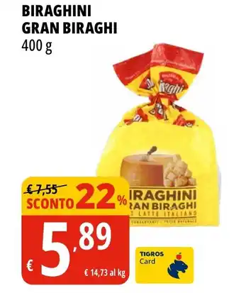 Tigros BIRAGHINI GRAN BIRAGHI 400 g offerta