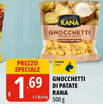 Tigros GNOCCHETTI DI PATATE RANA 500 g offerta