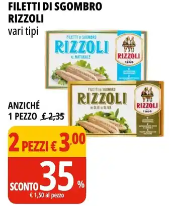 Tigros FILETTI DI SGOMBRO RIZZOLI vari tipi offerta