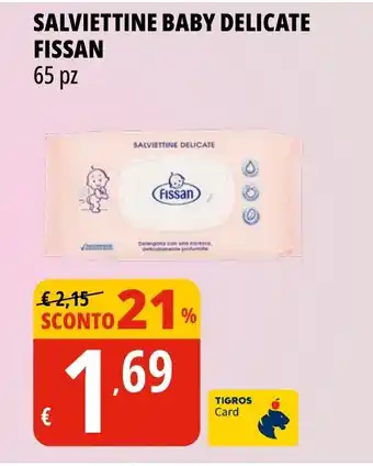 Tigros SALVIETTINE BABY DELICATE FISSAN 65 pz offerta