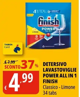 Tigros DETERSIVO LAVASTOVIGLIE POWER ALL IN 1 Finish offerta