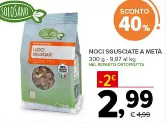 Todis NOCI SGUSCIATE A METÀ 300 g offerta