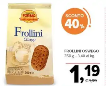 Todis FROLLINI OSWEGO 350 g offerta