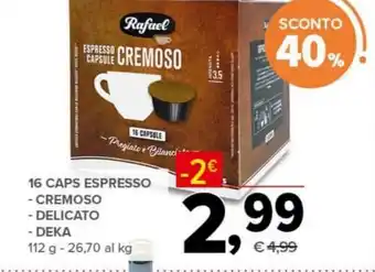 Todis 16 CAPS ESPRESSO - CREMOSO - DELICATO - DEKA 112 g offerta