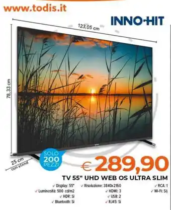 Todis TV 55" UHD WEB OS ULTRA SLIM offerta
