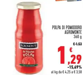 Conad Superstore POLPA DI POMODORO AGROMONTE 360 g offerta