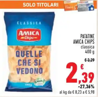 Conad Superstore PATATINE AMICA CHIPS classica 400 g offerta