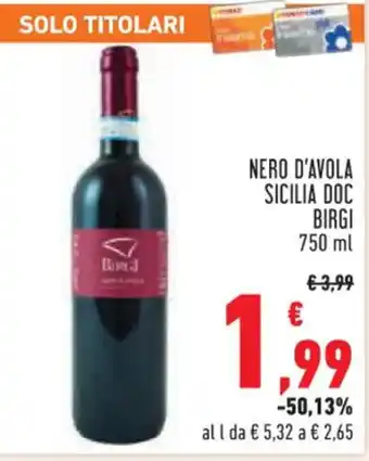 Conad Superstore NERO D'AVOLA SICILIA DOC BIRGI 750 ml offerta