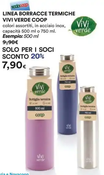 Ipercoop LINEA BORRACCE TERMICHE VIVI VERDE COOP colori assortiti, in acciaio inox, capacità 500 ml o 750 ml. Esempio: 500 ml offerta