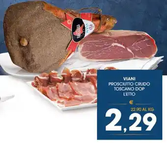 SeBón Supermercati VIANI PROSCIUTTO CRUDO TOSCANO DOP L'ETTO offerta