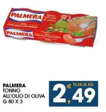 SeBón Supermercati PALMERA TONNO ALL'OLIO DI OLIVA G 80 X 3 offerta