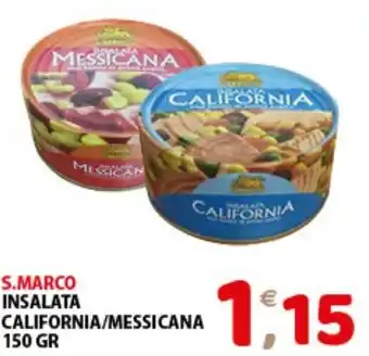 Mio Market S.MARCO INSALATA CALIFORNIA/MESSICANA 150 gr offerta