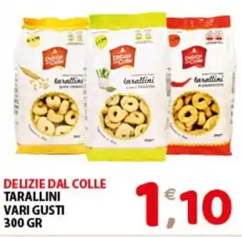 DELIZIE DAL COLLE TARALLINI VARI GUSTI 300 GR