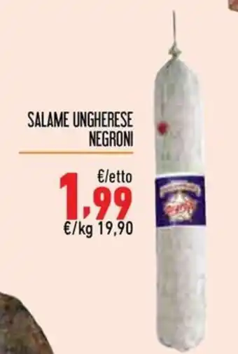 Maxi Supermercati SALAME UNGHERESE NEGRONI offerta