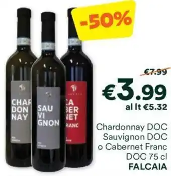 Unes Chardonnay DOC Sauvignon DOC o Cabernet Franc DOC 75 cl FALCAIA offerta