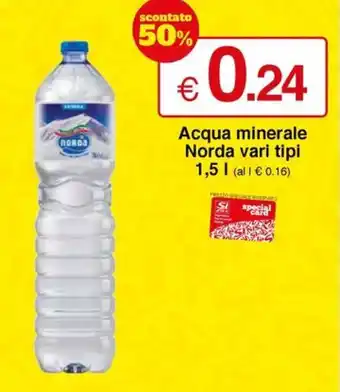 Sì con te Acqua minerale Norda vari tipi 1,5 l offerta