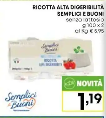 RICOTTA ALTA DIGERIBILITÀ SEMPLICI E BUONI senza lattosio g 100 x 2