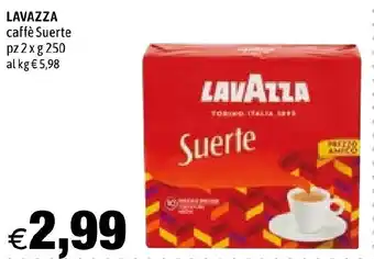 Hurrà LAVAZZA caffè Suerte pz 2 x g 250 offerta