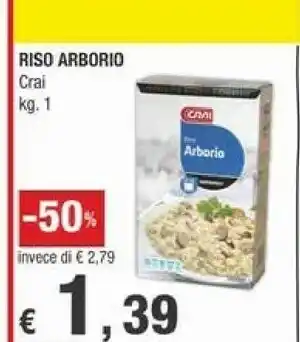 Crai Crai Riso Arborio 1000 G offerta