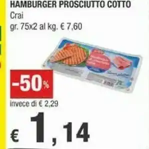 Crai Crai Hamburger Prosciutto Cotto 150 G offerta