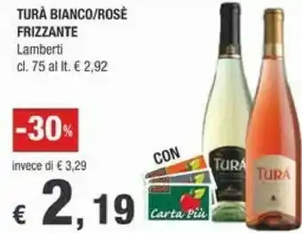 Crai Lamberti Turà Bianco offerta