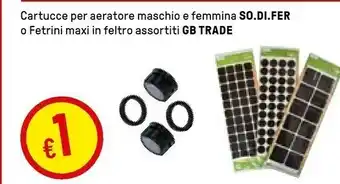 Iper La Grande Cartucce Per Aeratore Maschio E Femmina Sodifer/ Fetrini Maxi In Feltro Assortiti Gb Trade offerta
