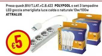 Iper La Grande Attralux O Set 3 Lampadine Led Goccia Smerigliata Luce Calda O Naturale 13w/100w offerta