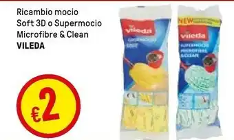 Iper La Grande Vileda Ricambio Mocio Soft 3D O Supermocio Microfibre & Clean offerta