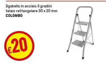 Iper La Grande Colombo Sgabello In Acciaio 3 Gradini Telaio Rettangolare 30 X 20 Mm offerta
