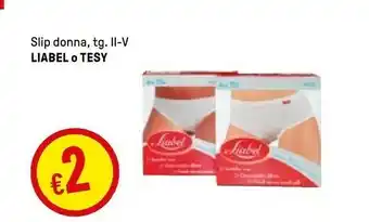 Iper La Grande Liabel Slip Donna offerta