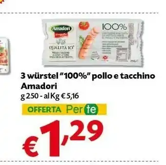 Amadori 3 Wurstel "100%" Pollo E Tacchino