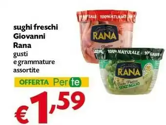 Pam Giovanni Rana Sughi Freschi offerta
