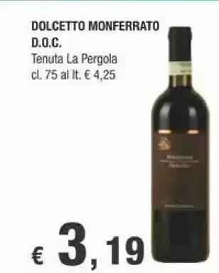 Crai Dolcetto Monferrato Tenuta La Pergola offerta