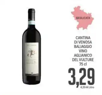 Supermercati Piccolo CANTINA DI VENOSA BALIAGGIO VINO AGLIANICO DEL VULTURE 75 cl offerta
