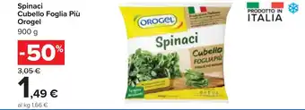 Carrefour Spinaci Cubello Foglia Più Orogel 900 g offerta