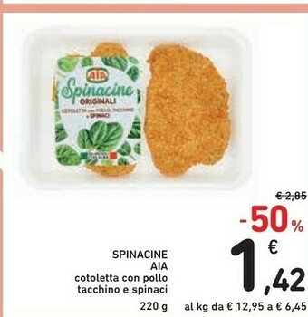 Conad Aia Spinacine Cotoletta Di Pollo E Tacchino Con Spinaci 220 G(ml) offerta