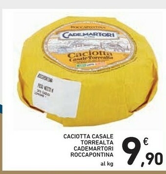Conad Cademartori Caciotta Casale Torrealta Roccapontina offerta