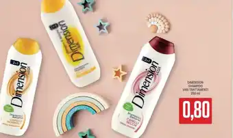 Supermercati Piccolo DIMENSION SHAMPOO VARI TRATTAMENTI 250 ml offerta