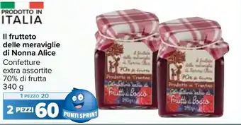 Carrefour Market Il frutteto delle meraviglie di Nonna Alice Confetture extra assortite 70% di frutta 340 g offerta