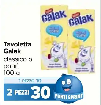 Carrefour Market Tavoletta Galak classico o poprì 100 g offerta
