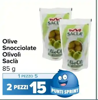 Carrefour Market Olive Snocciolate Olivoli Saclà 85 g offerta
