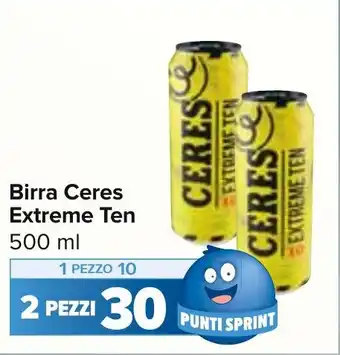 Carrefour Market Birra Ceres Extreme Ten 500 ml offerta
