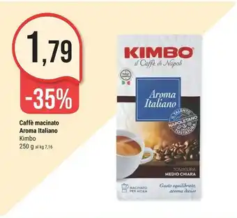 Supermercati Gulliver Kimbo Caffè Aroma Italiano 250 G(ml) offerta