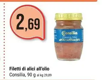 Supermercati Gulliver Consilia - Filetti Di Alici All'Olio Di Oliva offerta