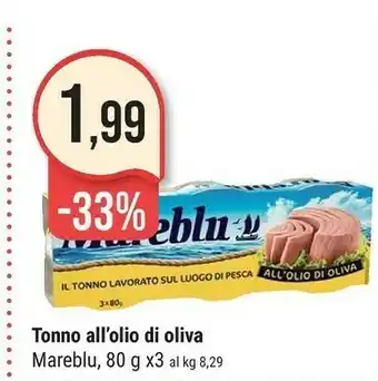 Supermercati Gulliver Mareblu - Tonno all'Olio di Oliva offerta