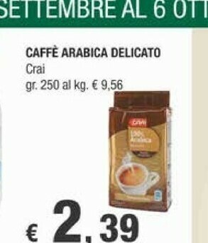Crai Crai Caffè Arabica Delicato offerta
