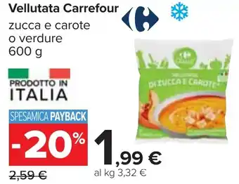 Carrefour Vellutata Carrefour zucca e carote o verdure 600 g offerta