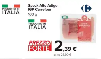 Carrefour Speck Alto Adige IGP Carrefour 100 g offerta